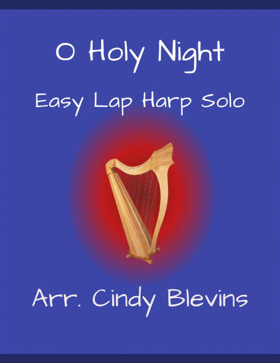O Holy Night, for Easy Lap Harp by AdolpheCharles Adam Lap Harp