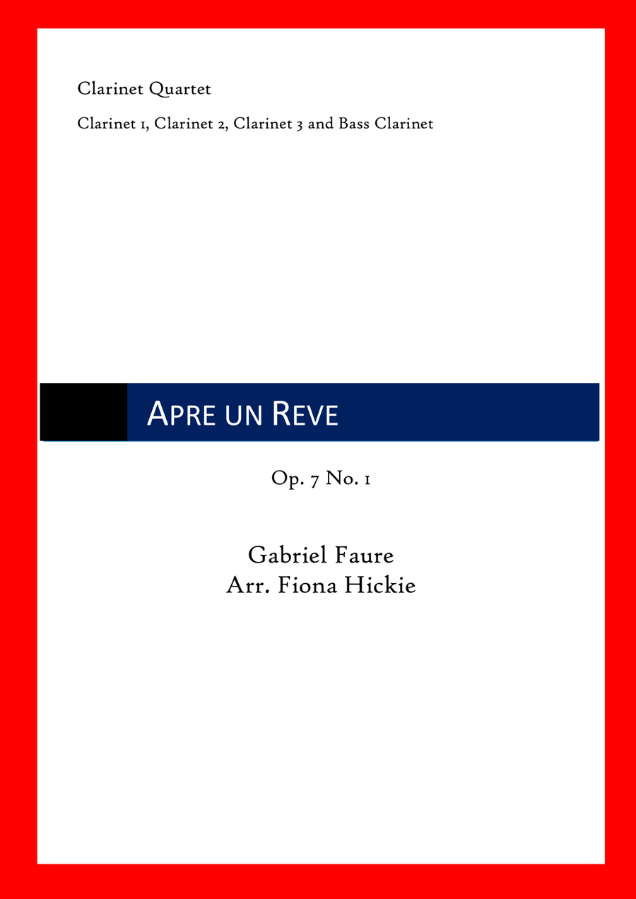 Apres un Reve by Gabriel Faure - Bass Clarinet, Clarinet Quartet ...