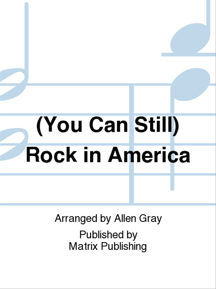 (You Can Still) Rock in America Marching Band Sheet Music Sheet