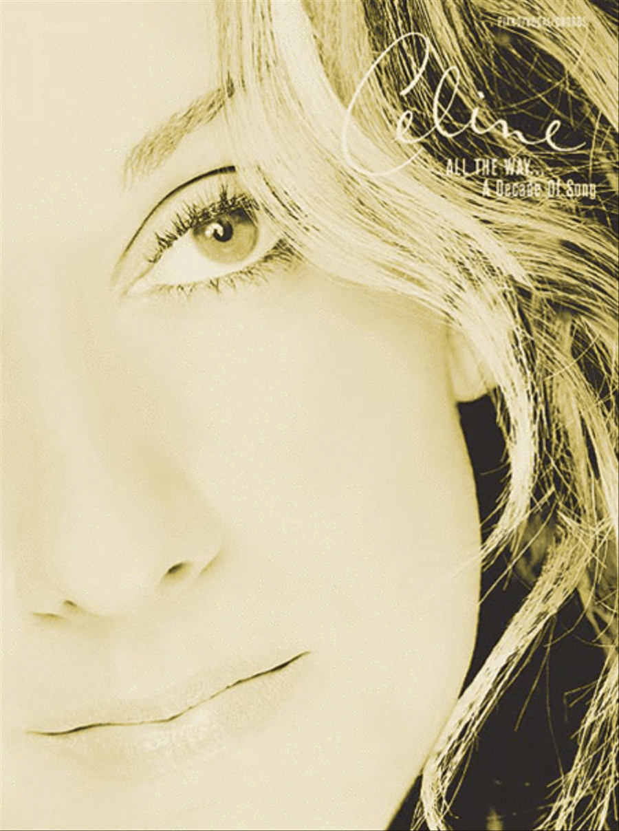 Celine Dion -- All the Way . . . A Decade of Song Piano, Vocal, Guitar scores gallery preview page 1