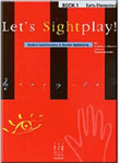 Let's Sightplay! Book 1