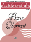 Classic Festival Solos (B-flat Bass Clarinet), Volume 1