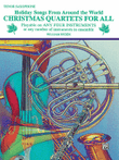Christmas Quartets for All (Holiday Songs from Around the World)