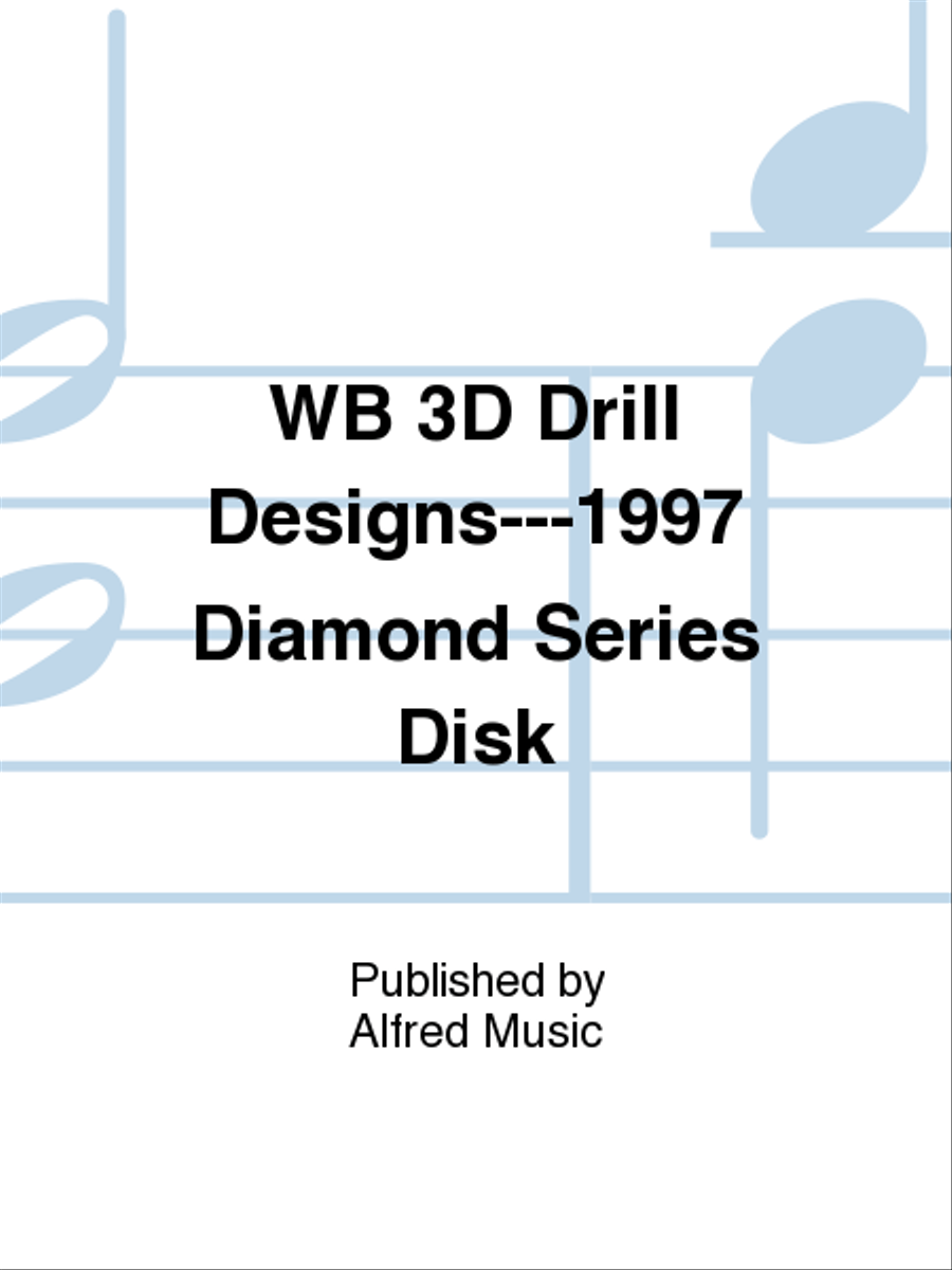 WB 3D Drill Designs---1997 Diamond Series Disk Marching Band scores gallery preview page 1