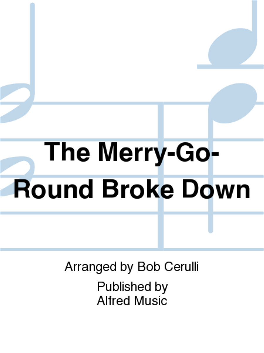 The Merry-Go-Round Broke Down by Bob Cerulli String Orchestra - Sheet Music