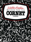 Walter Beeler Method for the Cornet (Trumpet), Book 1