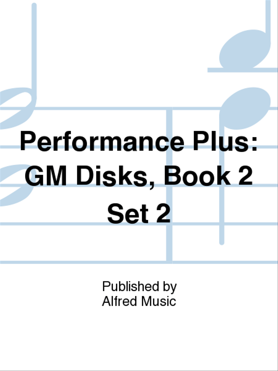 Performance Plus: GM Disks, Book 2 Set 2 Piano Solo scores gallery preview page 1