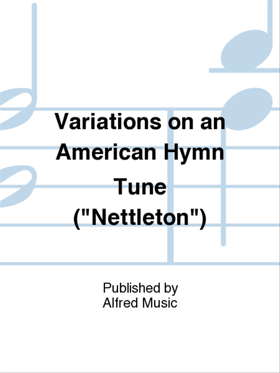 Variations on an American Hymn Tune (Nettleton) Organ scores gallery preview page 1