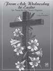 From Ash Wednesday to Easter