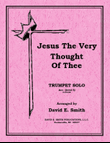 Jesus The Very Thought of Thee