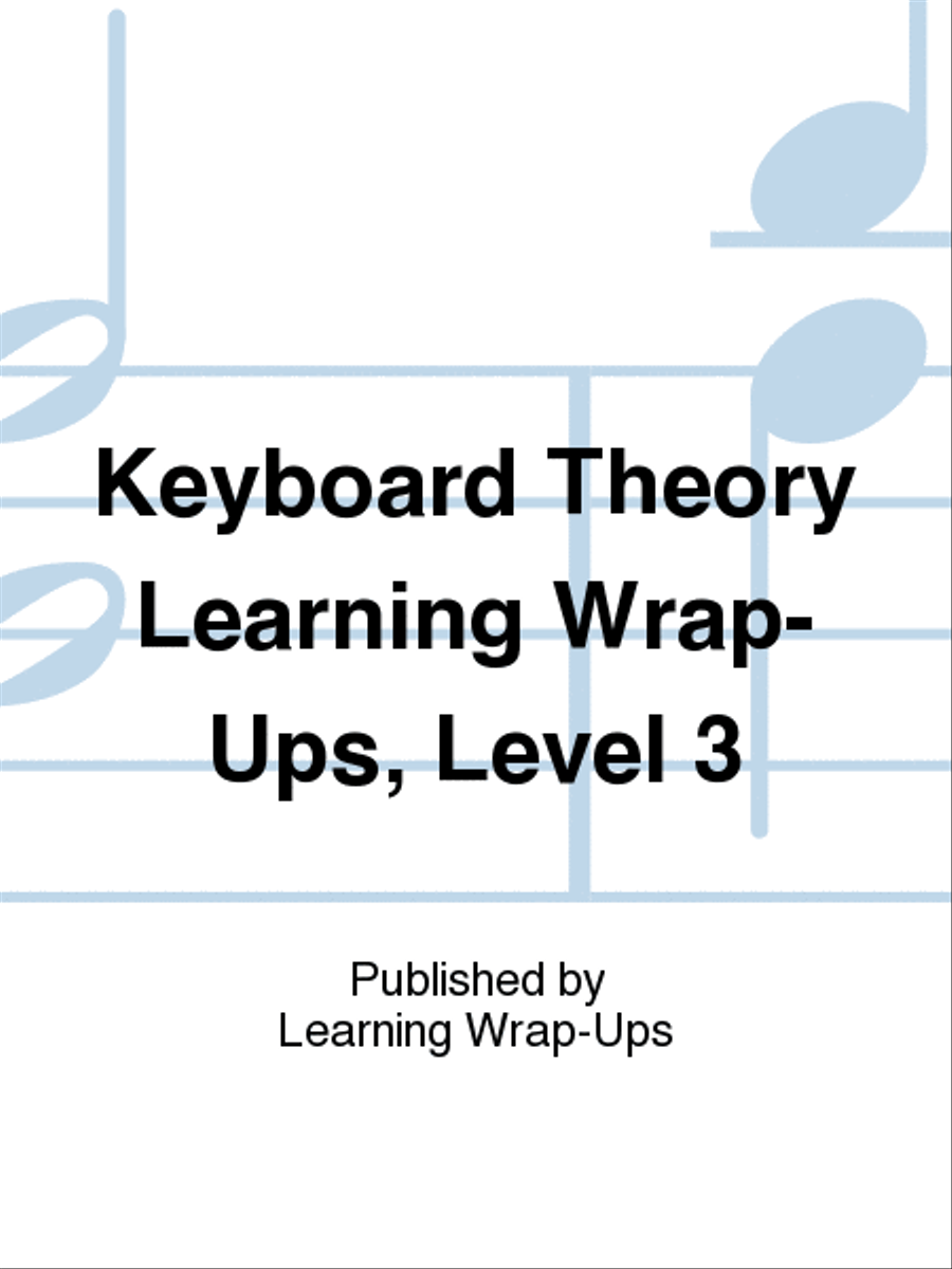 Keyboard Theory Learning Wrap-Ups, Level 3 Piano Method scores gallery preview page 1
