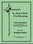 Lo, How a Rose E're Blooming