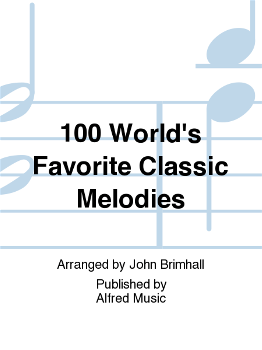 100 World's Favorite Classic Melodies Piano Solo scores gallery preview page 1