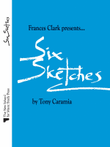 Six Sketches