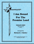 I Am Bound/Promised Land