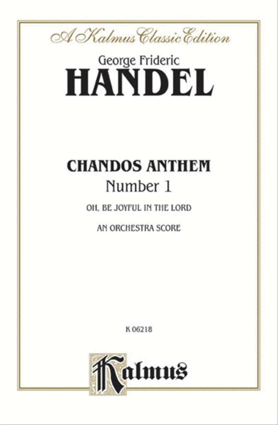 Chandos Anthem No. 1 -- O Be Joyful in the Lord Choir scores gallery preview page 1