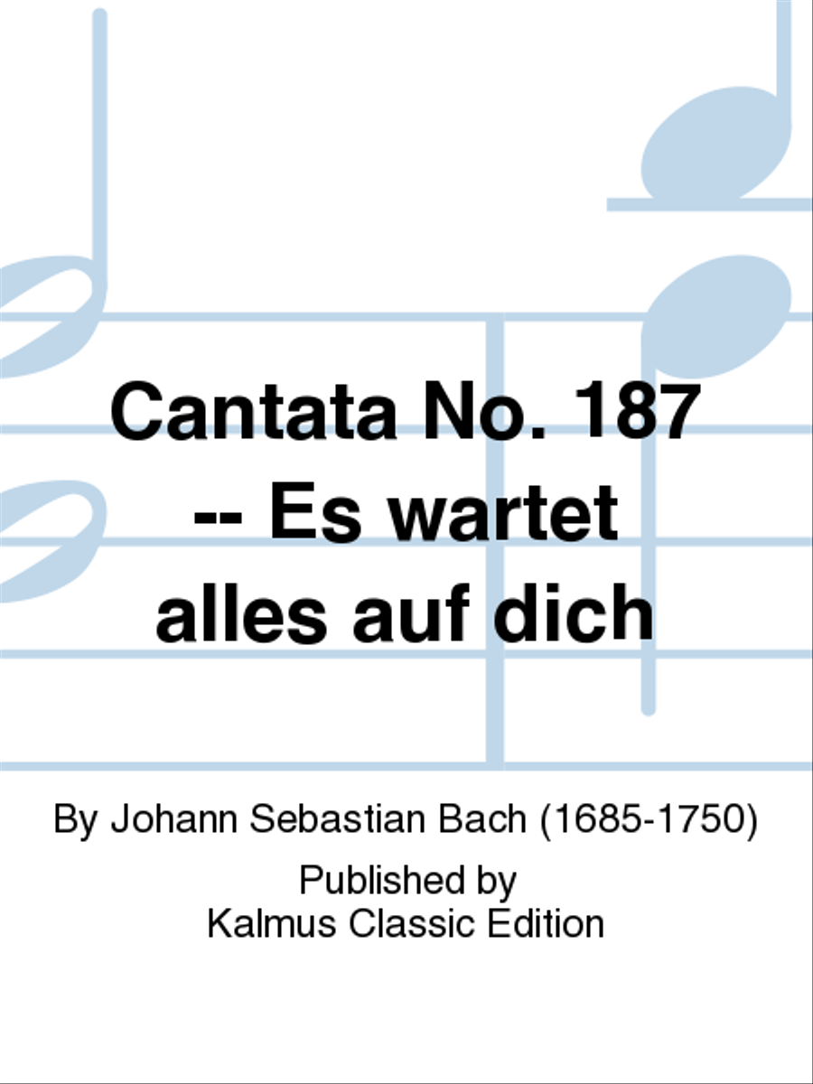 Cantata No. 187 -- Es wartet alles auf dich Choir scores gallery preview page 1