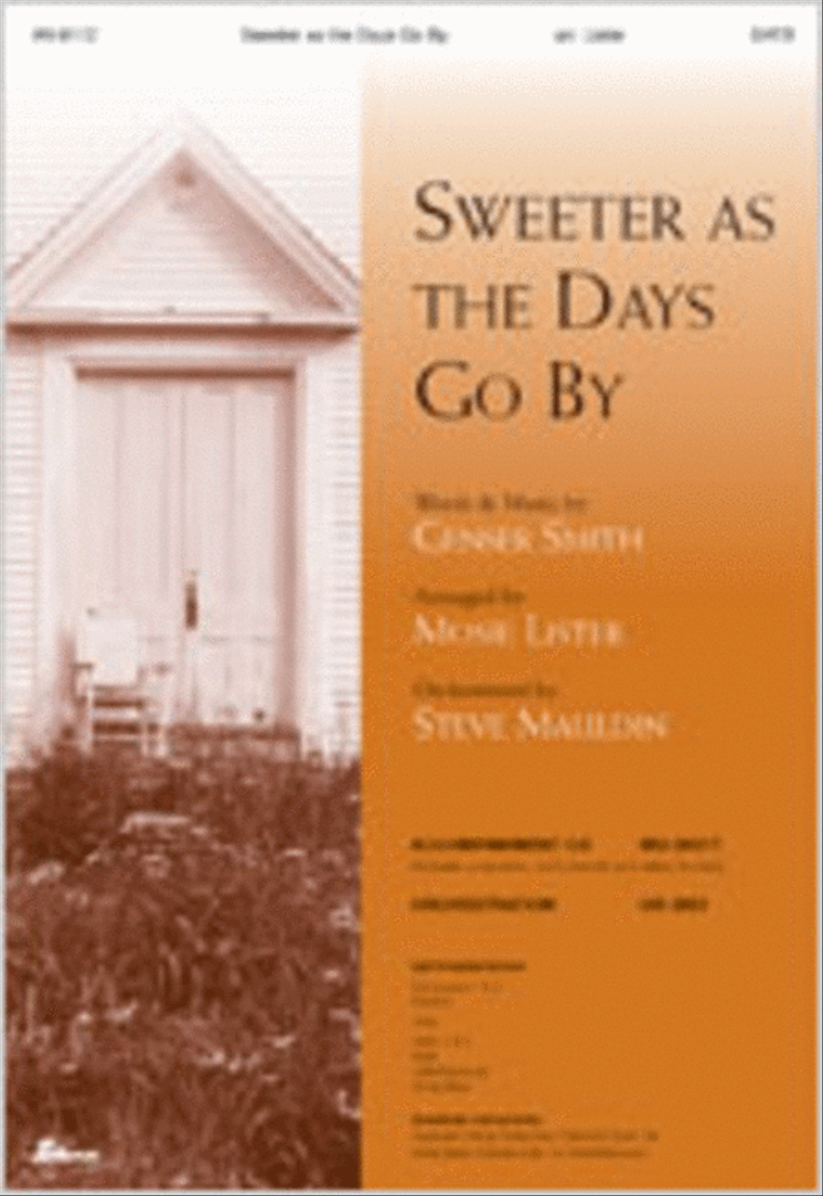 Sweeter As the Days Go by (Anthem) 4-Part scores gallery preview page 1