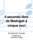 Il secondo libro de Madrigali a cinque voci
