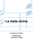 La meta vicina