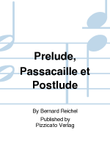 Prelude, Passacaille et Postlude