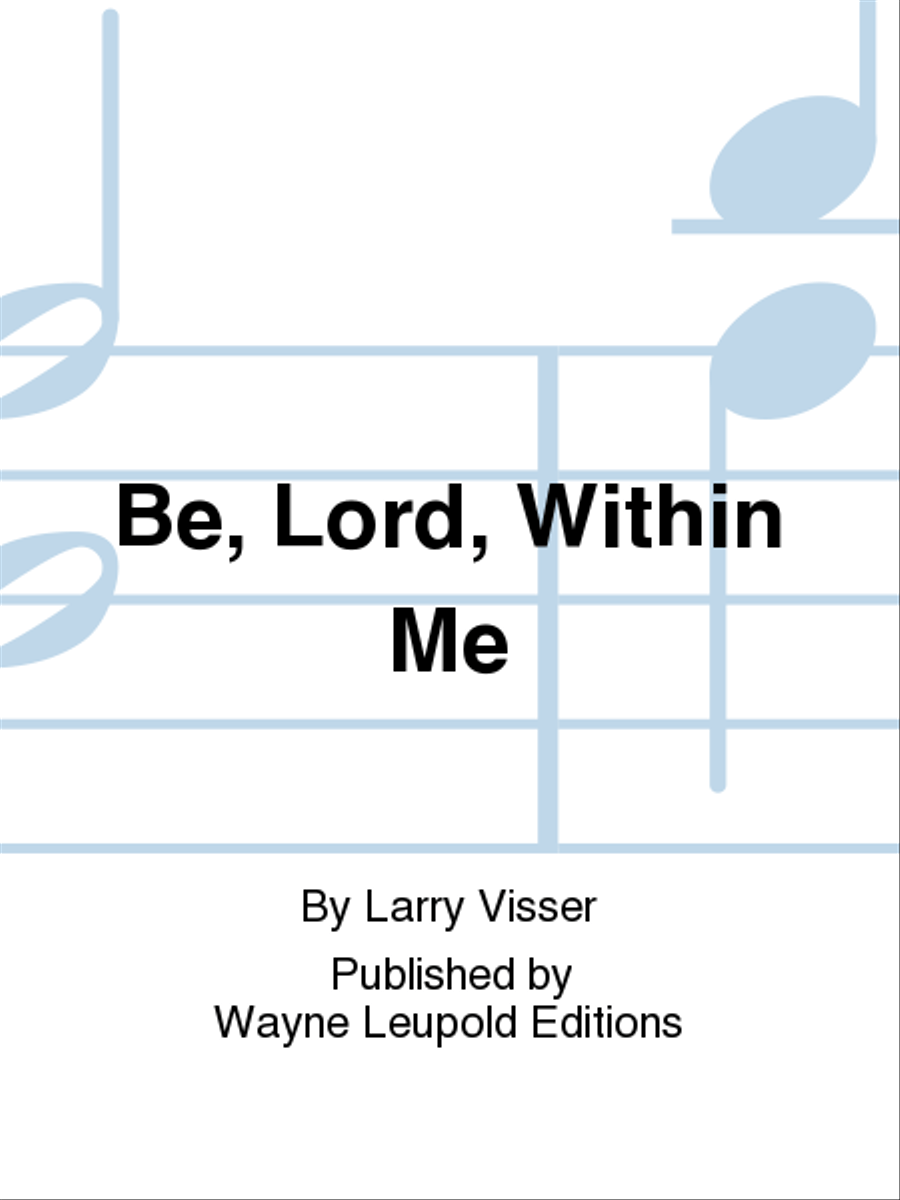 Be, Lord, Within Me Choir scores gallery preview page 1