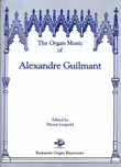 The Organ Music of Alexandre Guilmant, Volume 7 - Sonata 1