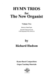 Hymn Trios for the New Organist - Volume Two