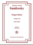 The Organ Music of Margaret Vardell Sandresky, Volume VII