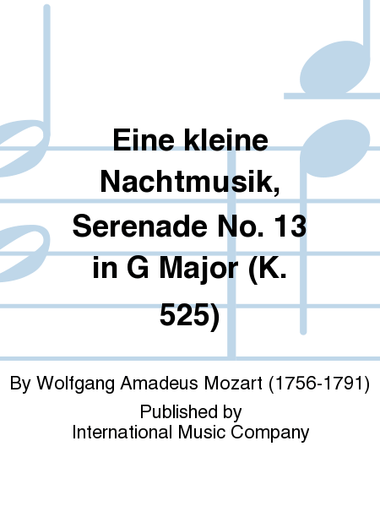 Eine kleine Nachtmusik, Serenade No. 13 in G Major (K. 525)