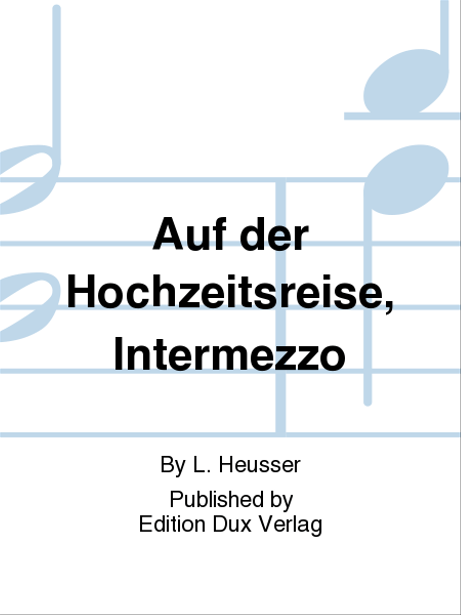 Auf der Hochzeitsreise, Intermezzo Diatonic Accordion scores gallery preview page 1