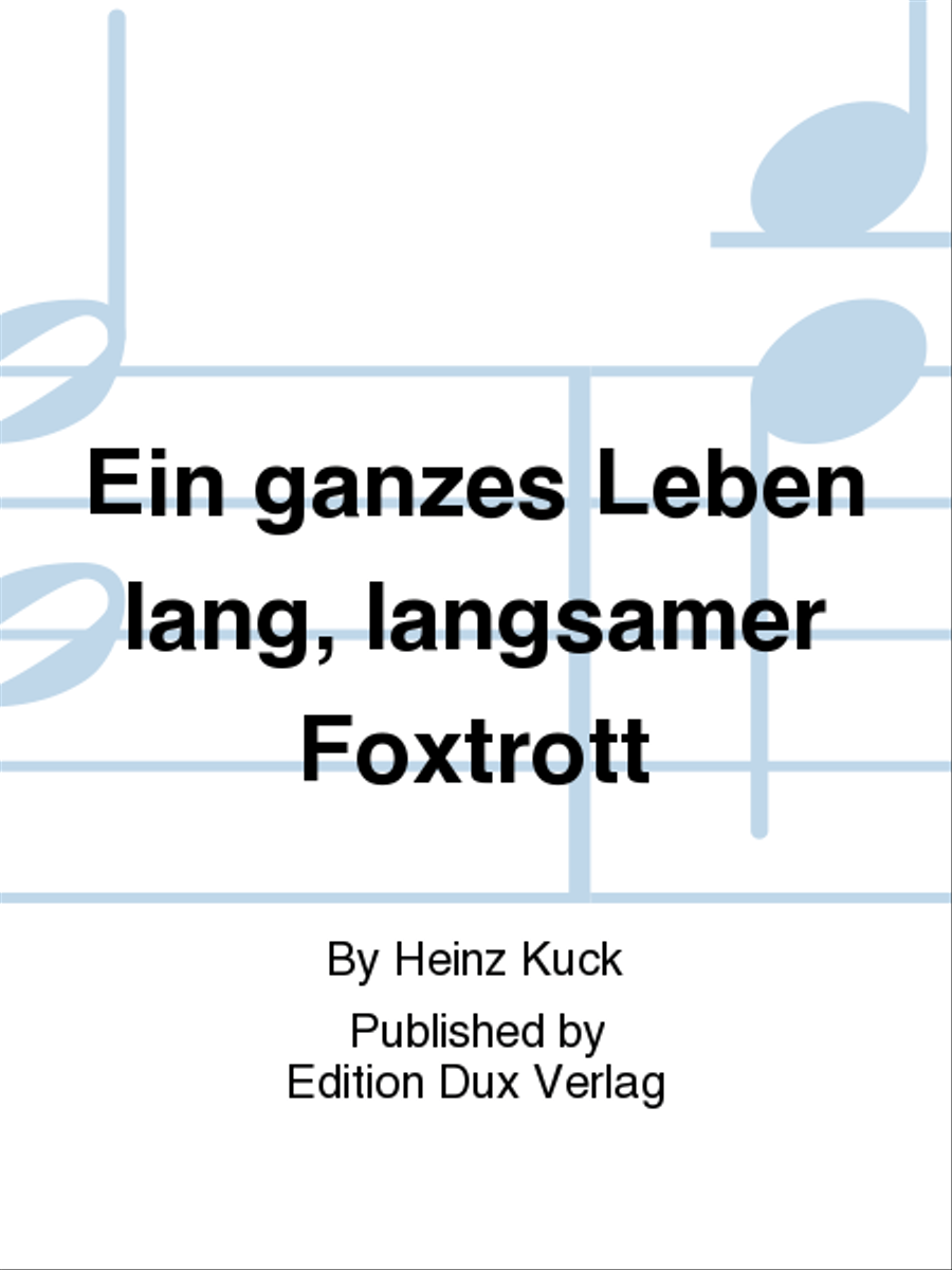 Ein ganzes Leben lang, langsamer Foxtrott Diatonic Accordion scores gallery preview page 1