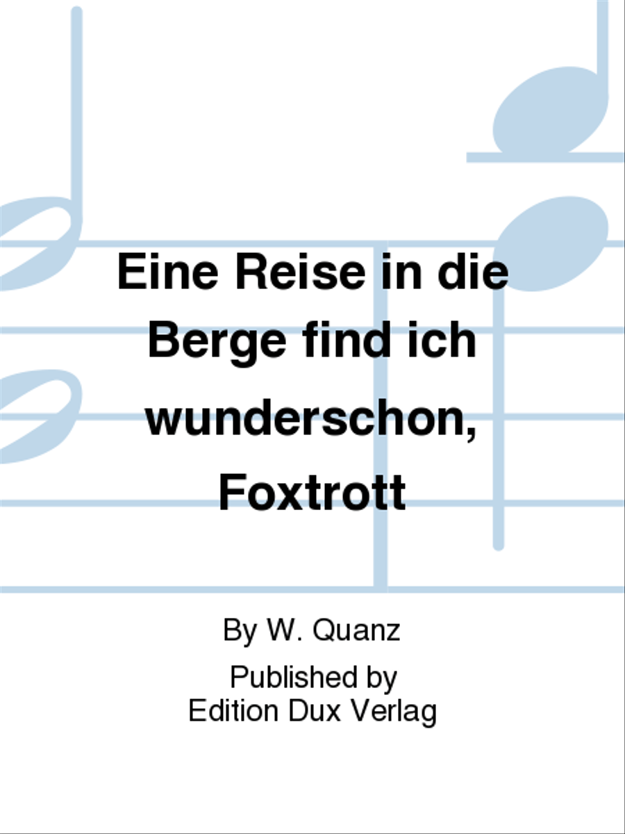 Eine Reise in die Berge find ich wunderschon, Foxtrott Diatonic Accordion scores gallery preview page 1
