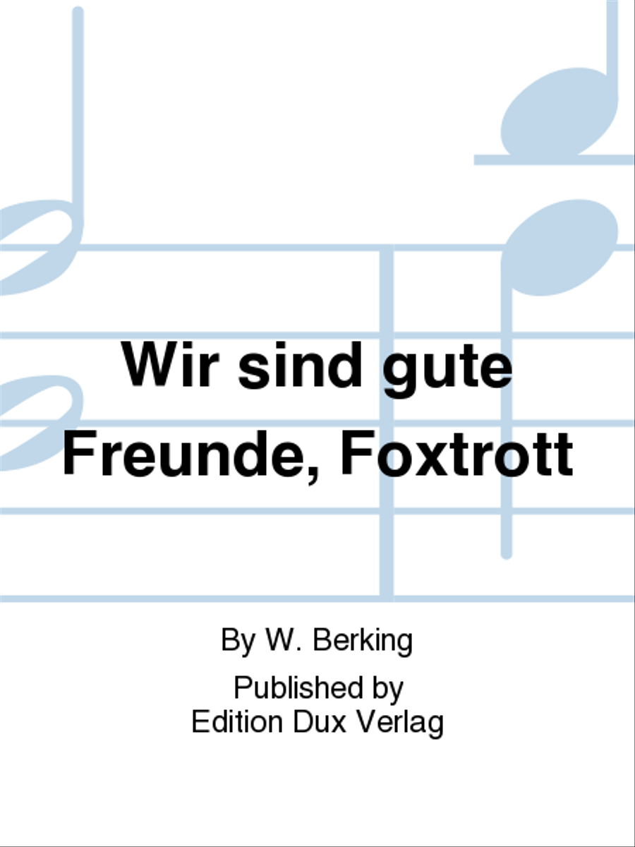 Wir sind gute Freunde, Foxtrott Diatonic Accordion scores gallery preview page 1