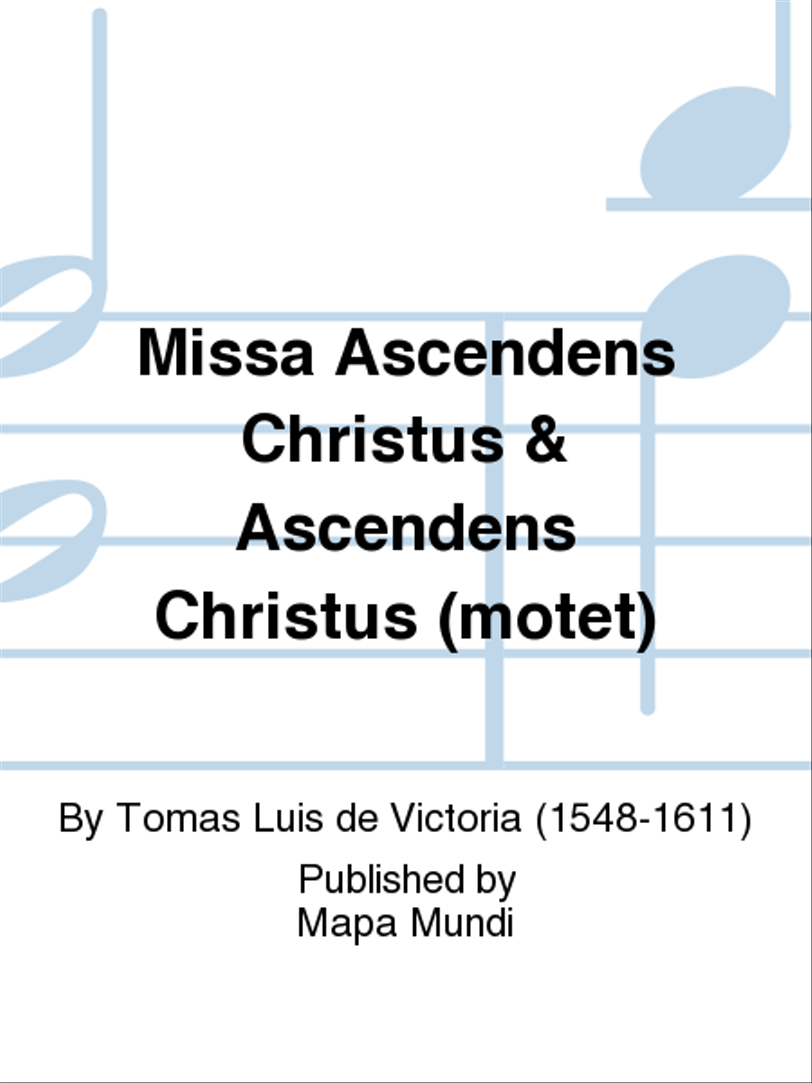Missa Ascendens Christus & Ascendens Christus (motet) scores gallery preview page 1