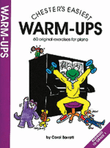 Chester's Easiest Piano Warm-Ups