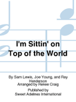 I'm Sittin' on Top of the World