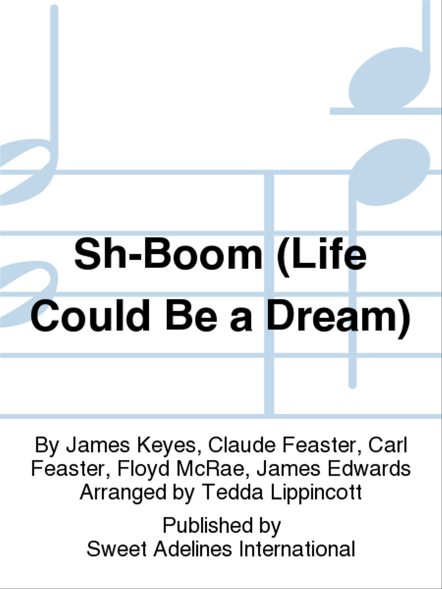 Sh-Boom (Life Could Be a Dream) A Cappella scores gallery preview page 1