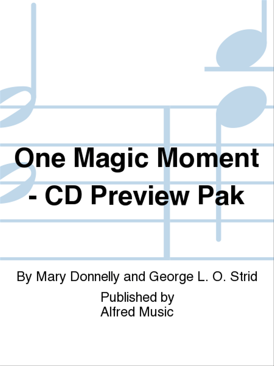 One Magic Moment - CD Preview Pak Choir scores gallery preview page 1