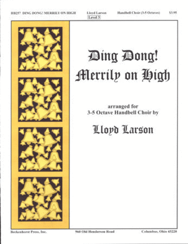 Ding Dong! Merrily on High- Larson