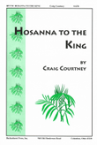 Hosanna to the King