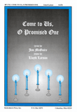 Come to Us, O Promised One