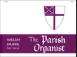 The Parish Organist, Part 12 (Familiar Hymn Tunes)