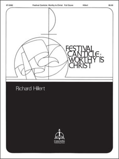 Festival Canticle: Worthy Is Christ (Full Score)