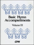 Basic Hymn Accompaniments, Volume 3 (General)