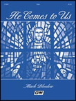 He Comes to Us mini preview