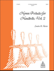Hymn Preludes for Handbells, Vol. 2