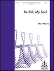 Be Still, My Soul