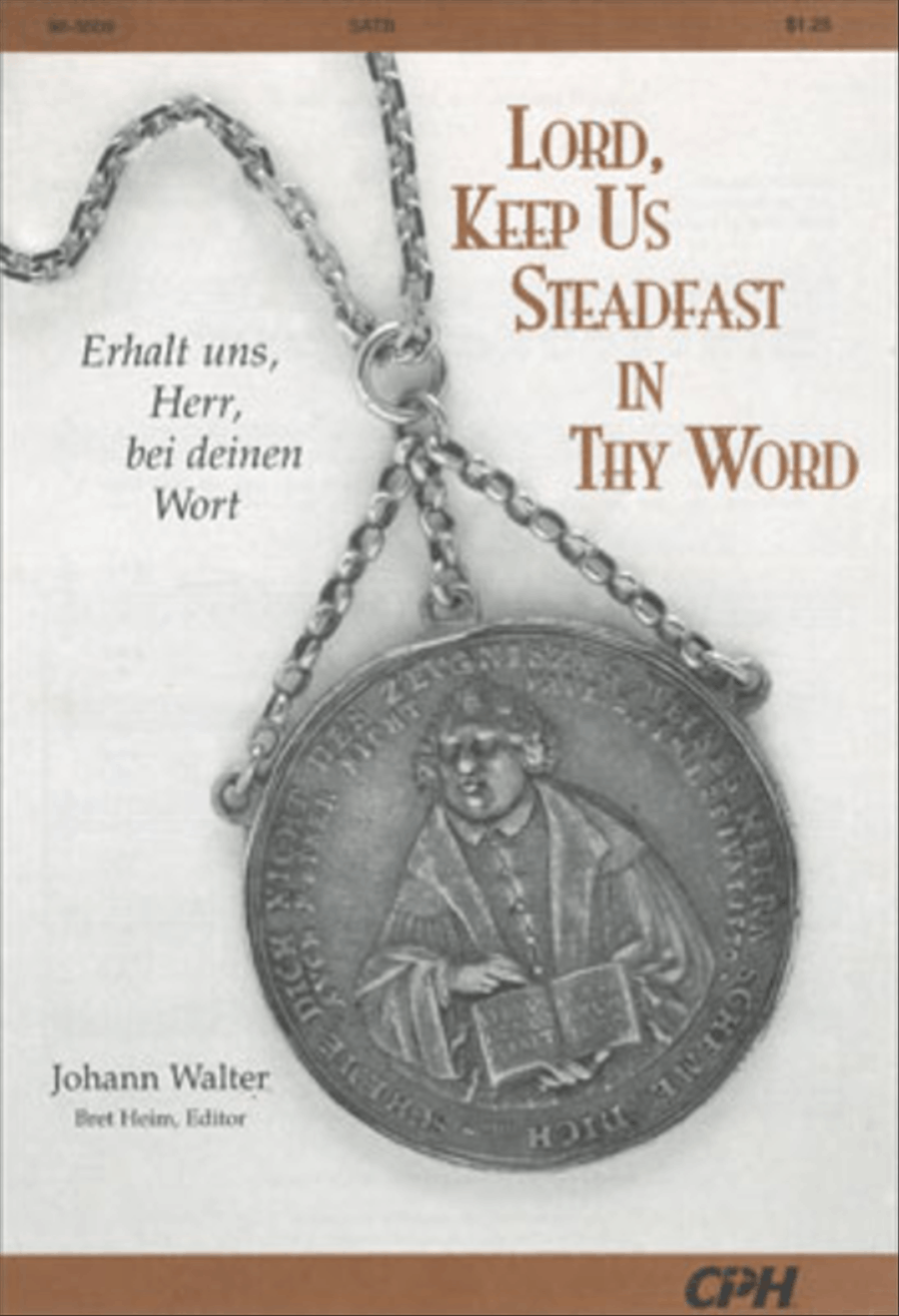 Lord, Keep Us Steadfast in Thy Word (Walter/Heim) Choir scores gallery preview page 1