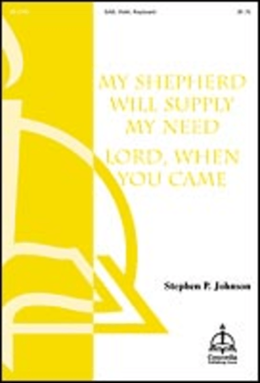 My Shepherd Will Supply My Need / Lord, When You Came Choir scores gallery preview page 1